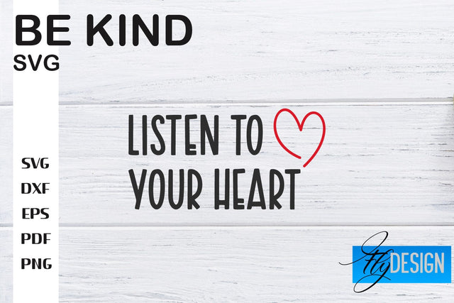 Be Kind SVG | Kindness Quotes SVG | Happy Design SVG Fly Design 