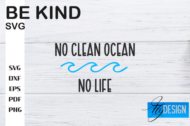 Be Kind SVG | Kindness Quotes SVG | Happy Design SVG Fly Design 