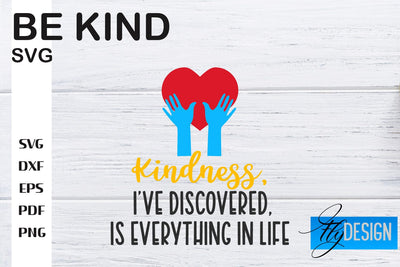 Be Kind SVG | Kindness Quotes SVG | Happy Design SVG Fly Design 