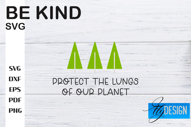 Be Kind SVG | Kindness Quotes SVG | Happy Design SVG Fly Design 