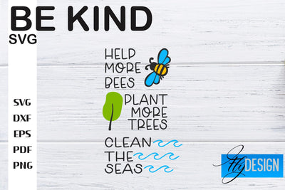 Be Kind SVG | Kindness Quotes SVG | Happy Design SVG Fly Design 