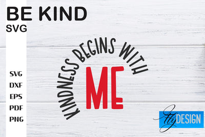 Be Kind SVG | Kindness Quotes SVG | Happy Design SVG Fly Design 