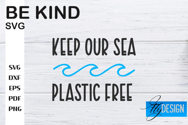 Be Kind SVG | Kindness Quotes SVG | Happy Design SVG Fly Design 