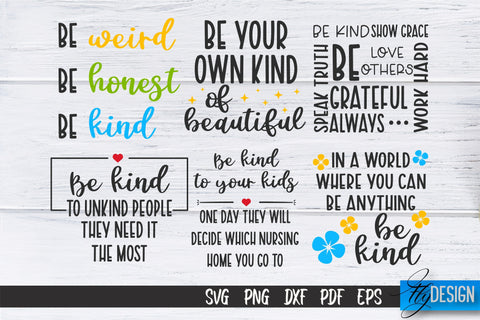 Be Kind SVG | Kindness Quotes SVG | Happy Design v.1 SVG Fly Design 