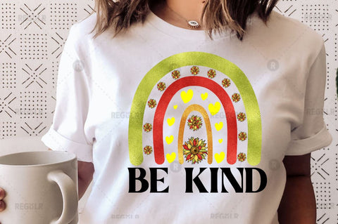 Be kind SVG Sublimation Regulrcrative 