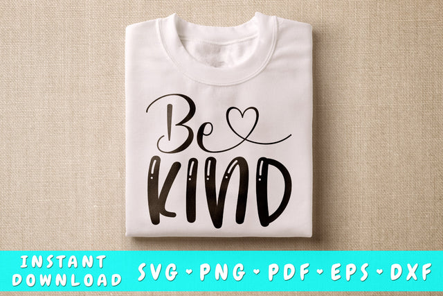 Be Kind SVG SVG HappyDesignStudio 