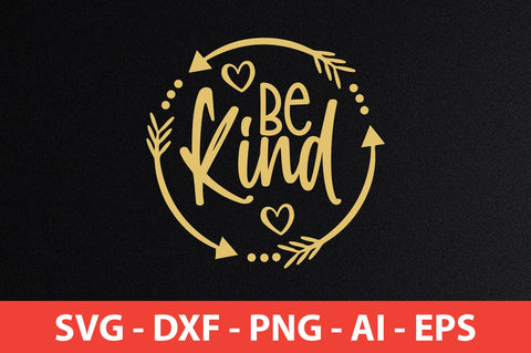 Be Kind svg SVG orpitasn 