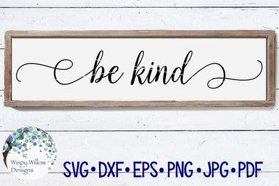 Be Kind SVG Wispy Willow Designs 