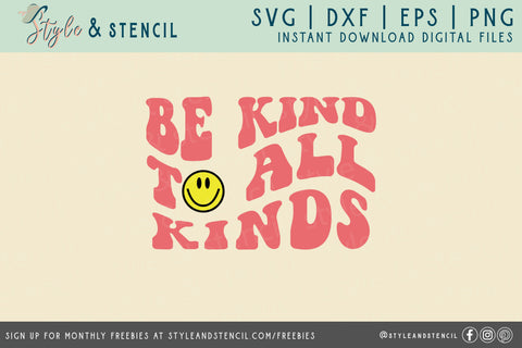 Be Kind to All Kinds | Be Kind SVG | Retro SVG Style and Stencil 