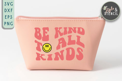 Be Kind to All Kinds | Be Kind SVG | Retro SVG Style and Stencil 