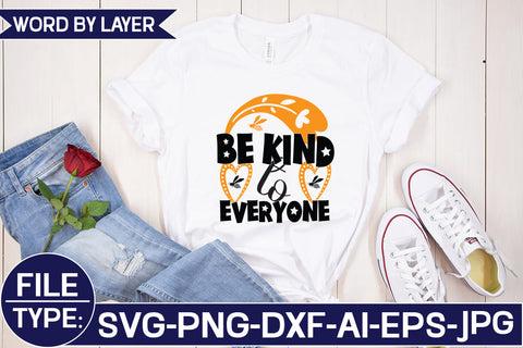 Be Kind to Everyone SVG Cut File SVG Studio Innate 