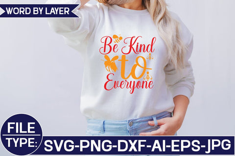 Be Kind to Everyone SVG Cut File SVG Studio Innate 