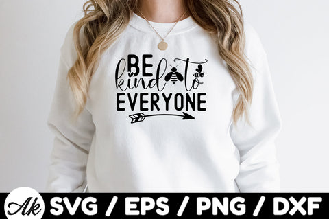 Be kind to everyone svg SVG akazaddesign 