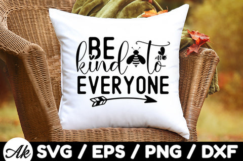 Be kind to everyone svg SVG akazaddesign 