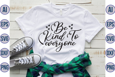 Be kind to everyone svg SVG orpitasn 