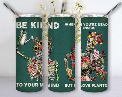 Be Kind to your Mind 20oz sublimation tumbler png - DIGITAL FILE ONLY Sublimation PixelChick 