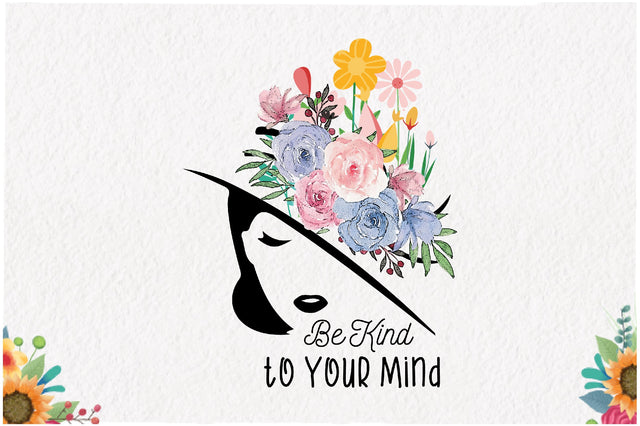 Be Kind to Your Mind Sublimation Sublimation Jagonath Roy 