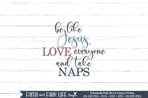 Be Like Jesus SVG SVG Designs by Jolein 