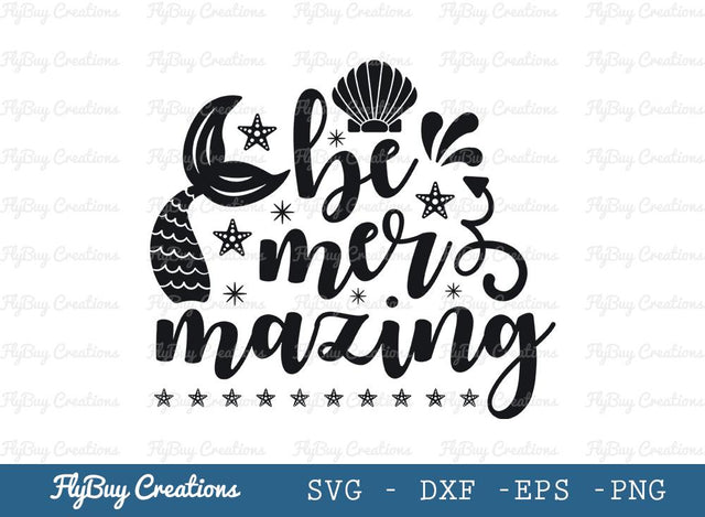 Be Mer Mazing Svg Cut File, Mermaid Svg, Typography Design Svg, Seashell Svg, Tshirt Design, SVG ETC Craft 