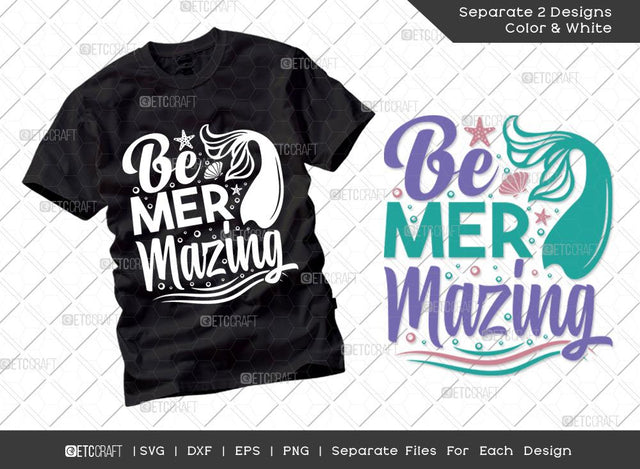 Be Mermazing SVG Cut File | Summer Svg | Mermaid Svg | Shell Svg | Starfish Svg | Vacation Quotes | Summer T-shirt Design SVG ETC Craft 
