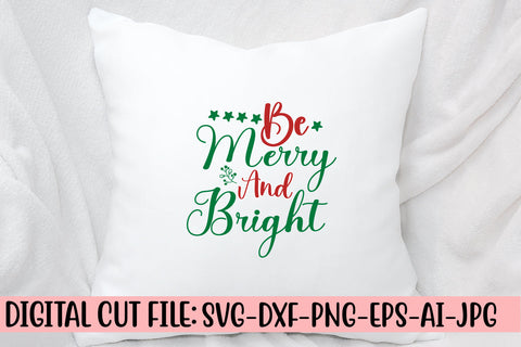 Be Merry And Bright SVG Syaman 