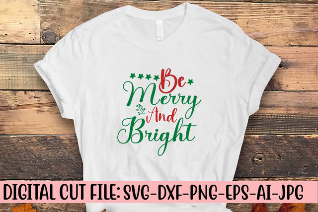 Be Merry And Bright SVG Syaman 