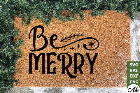 Be merry Doormat SVG SVG akazaddesign 