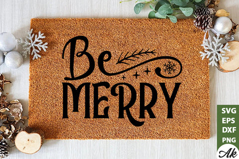 Be merry Doormat SVG SVG akazaddesign 