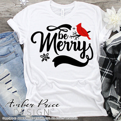Be Merry SVG | Cardinal Winter SVG | Christmas ornaments SVG PNG DXF | Holiday Home Decor SVGs SVG Amber Price Design 