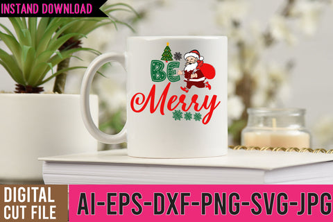 Be Merry SVG Cut File , Christmas SVG Bundle SVG BlackCatsMedia 