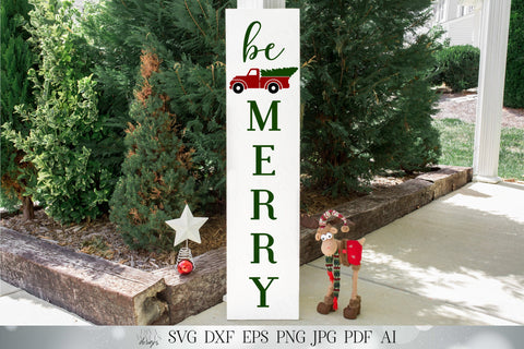 Be Merry SVG | Little Red Truck SVG | Christmas SVG | Vertical Porch Sign | Leaning Sign | dxf and more! SVG Diva Watts Designs 