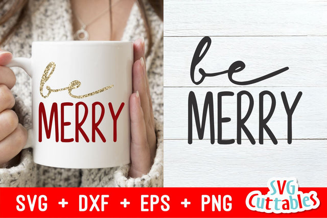 Be Merry SVG Svg Cuttables 