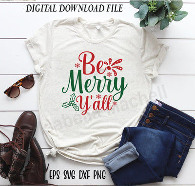 Be merry y'all svg, Christmas svg, merry christmas, christmas t shirt svg SVG Isabella Machell 