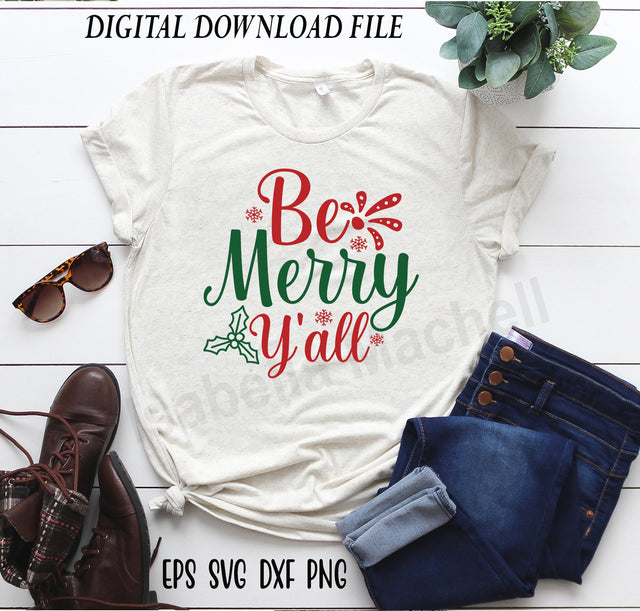 Be merry y'all svg, Christmas svg, merry christmas, christmas t shirt svg SVG Isabella Machell 