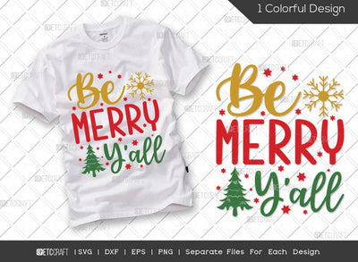 Be Merry Y'all SVG Cut File | Christmas Svg | Merry Svg | Merry Christmas Svg | Winter Svg | Family Christmas Svg | T-shirt Design SVG ETC Craft 