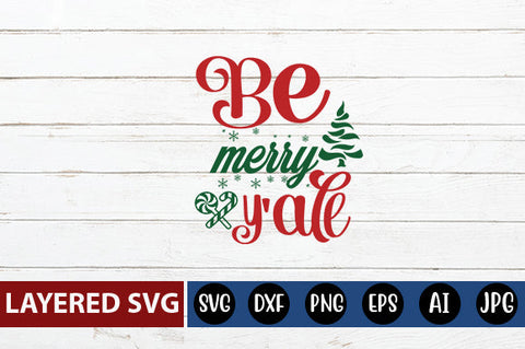 be merry y'All svg cut file SVG Blessedprint 
