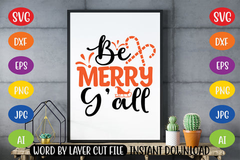 Be Merry Y’all SVG CUT FILE SVG MStudio 