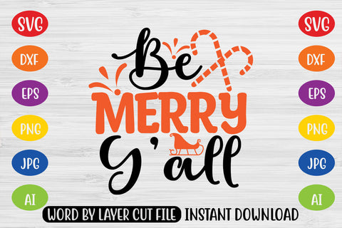 Be Merry Y’all SVG CUT FILE SVG MStudio 