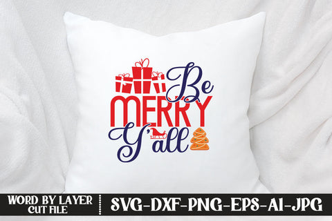 Be Merry Y’all SVG DESIGN SVG MStudio 