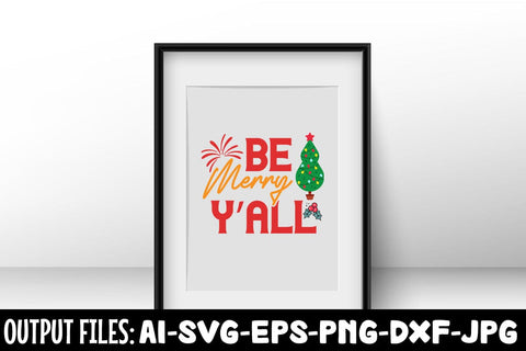 Be Merry Y’all SVG DESIGN SVG Rafiqul20606 