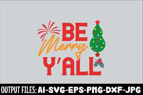 Be Merry Y’all SVG DESIGN SVG Rafiqul20606 