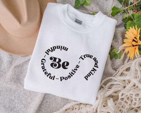 Be Mindful Be Grateful Be Positive Be True Be Kind Be You SVG File, Teacher SVG, Inspirational SVG, Be kind shirt ,Cut File,Cricut , Commercial use ,Clip art,Vector , Printable file SVG Fauz 