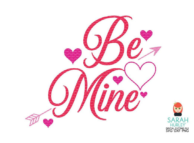 Be Mine 2 SVG Sarah Hurley 