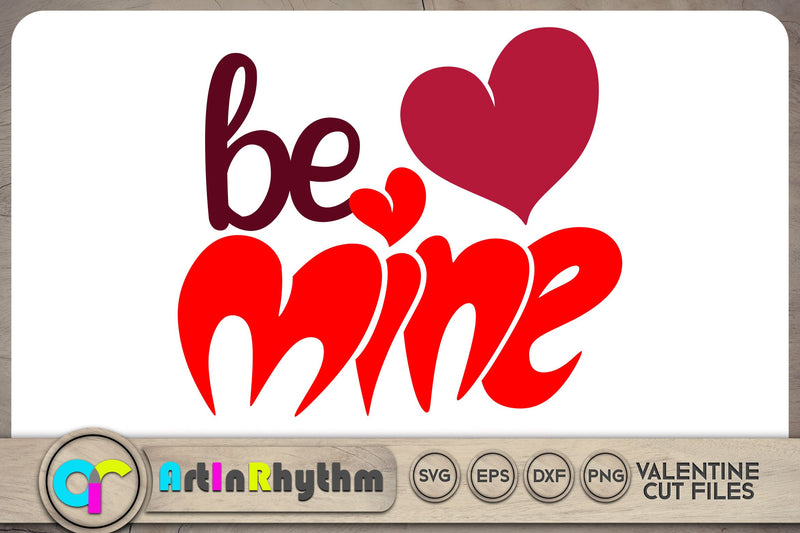 Be mine, Happy Valentine's Day SVG SVG Artinrhythm shop 