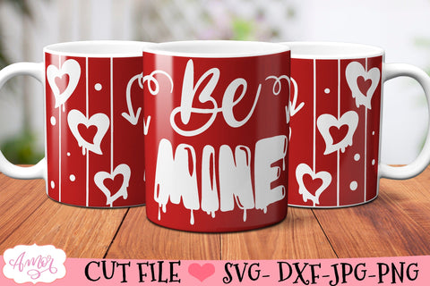 Be mine Mug Wrap SVG for 12oz mugs infusible ink SVG Amorclipart 