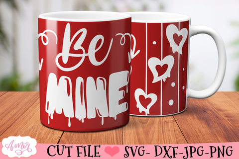 Be mine Mug Wrap SVG for 12oz mugs infusible ink SVG Amorclipart 