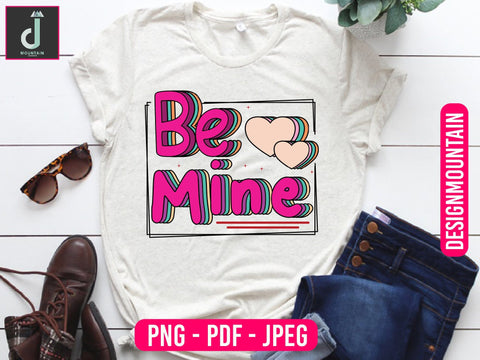 Be mine sublimation design Sublimation Alihossainbd 