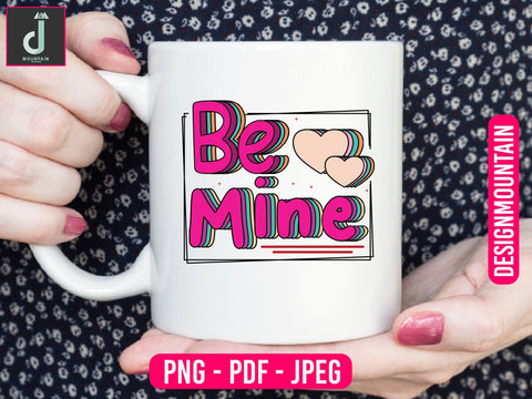 Be mine sublimation design Sublimation Alihossainbd 