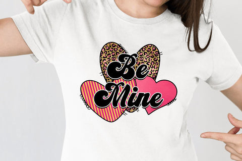 Be mine Sublimation PNG, Valentine's Sublimation Design Sublimation Regulrcrative 