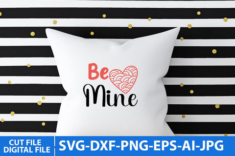 Be mine SVG Cut File SVG BlackCatsMedia 
